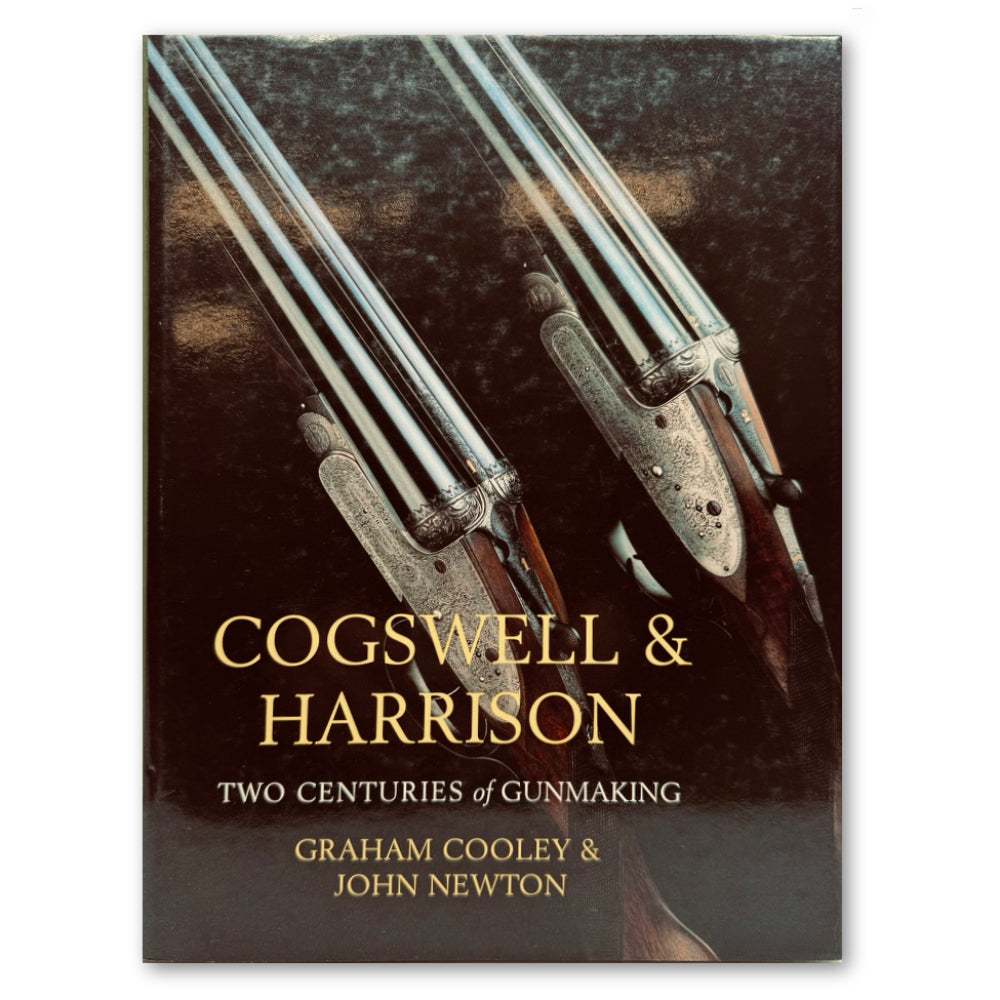 Cogswell &amp; Harrison: Two Centuries of Gunmaking