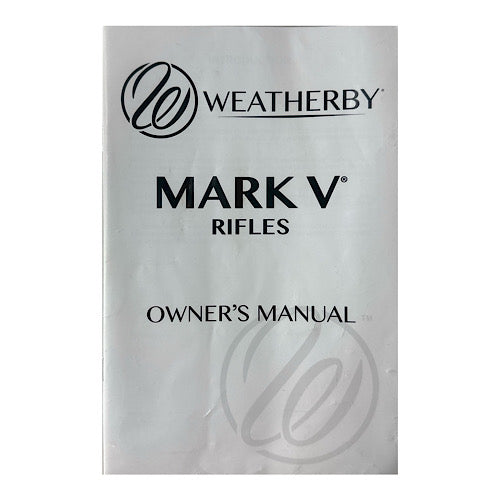 Weatherby Mark V Rifles Owners Manual
