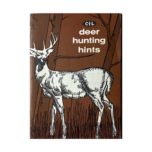 Rare CIL Deer hunting hints S.B. 34 pgs