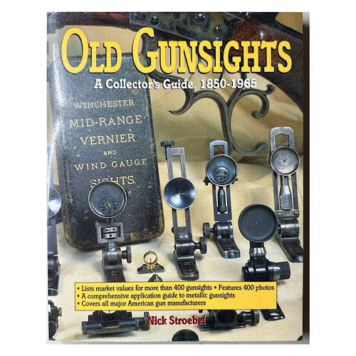 Old Gunsights A Collectors Guide 1850-1965