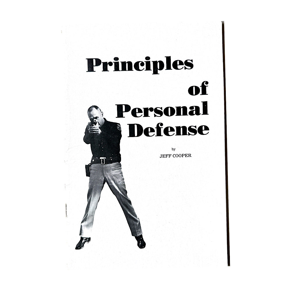 Principles of Personal Defense by Jeff Cooper