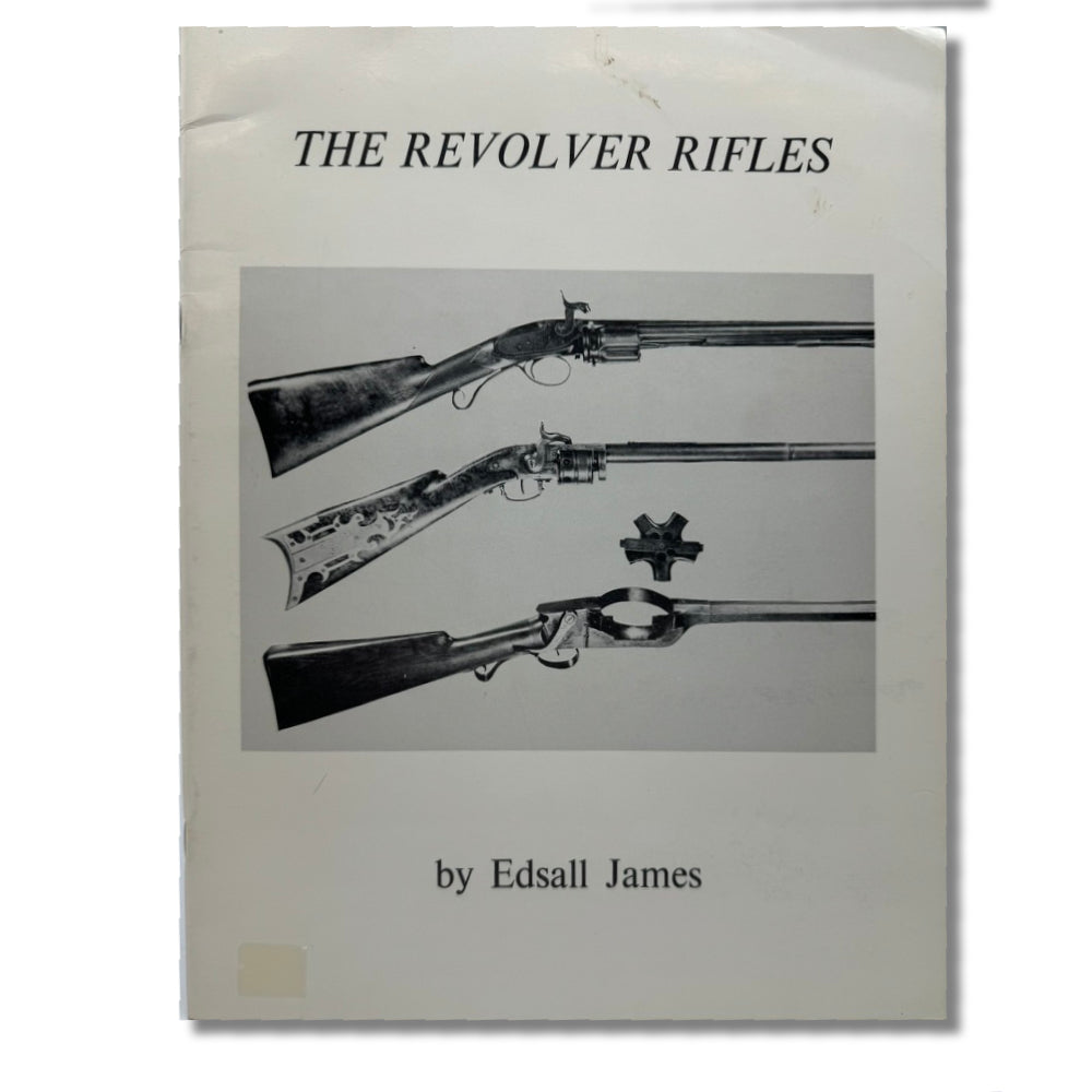 The Revolver Rifles