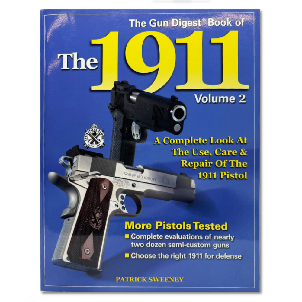 The Gun Digest Book of The 1911 Volume 2