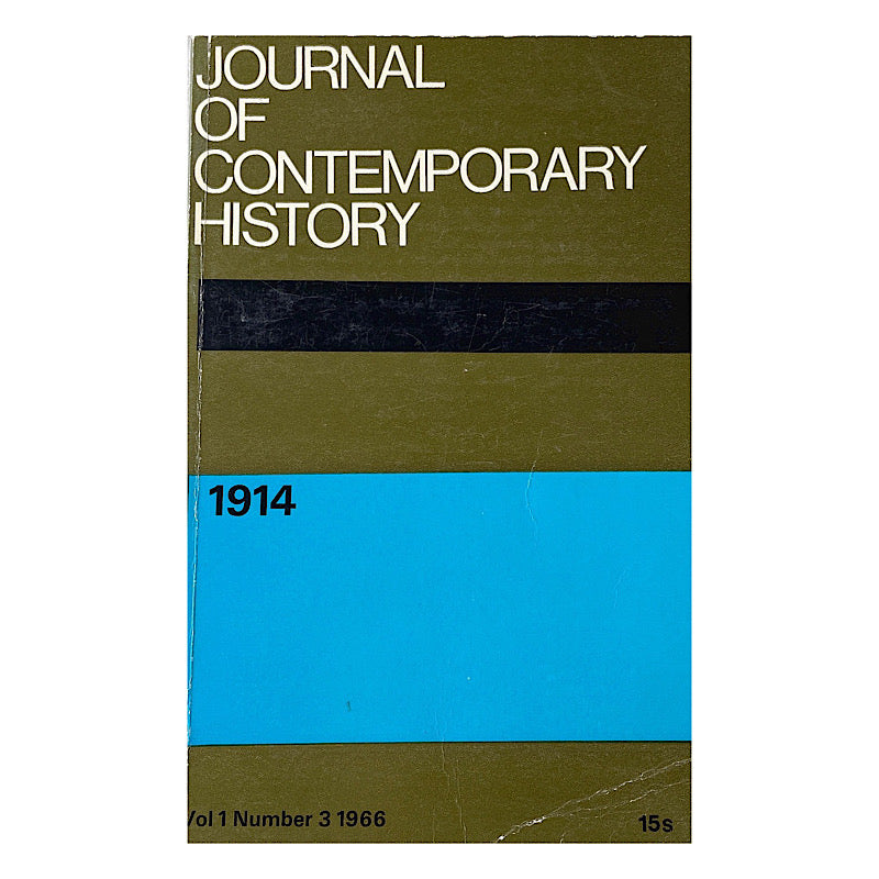 Journal of Contemporary History Vol 1 NO. 3, Vol 1 No. 4 S.B. 200 pgs ea - Canada Brass - 