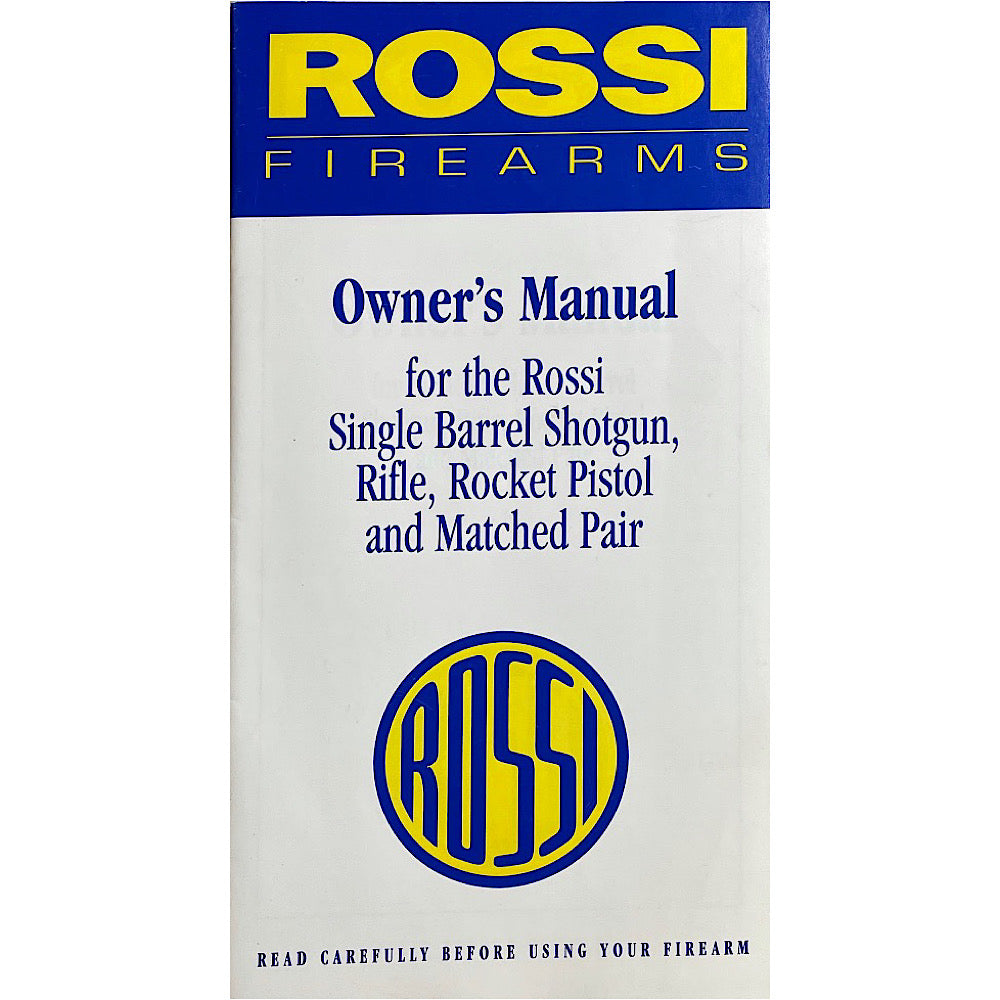 Rossi Owner&#39;s Manual for Single Barrel Shotgun, Rifle, Rocket Pistol and Matched Pair 20 pgs - Canada Brass - 